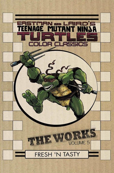 TEENAGE MUTANT NINJA TURTLES: THE WORKS #5