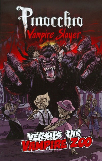 PINOCCHIO, VAMPIRE SLAYER VERSUS THE VAMPIRE ZOO (TOP SHELF) #1