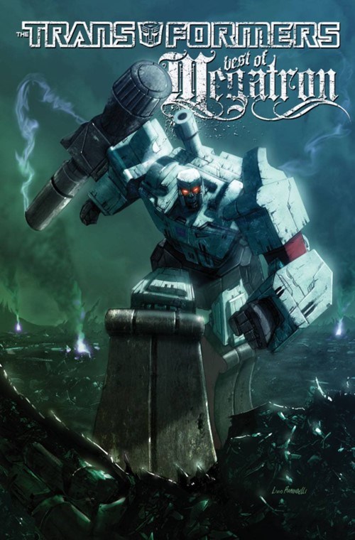 TRANSFORMERS: BEST OF MEGATRON #1