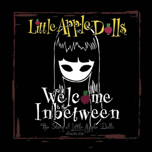 WELCOME TO THE INBETWEEN STORY OF LITTLE APPLE DOLLS #1