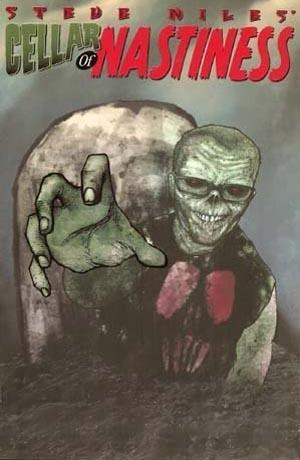 STEVE NILE'S CELLAR OF NASTINESS #1