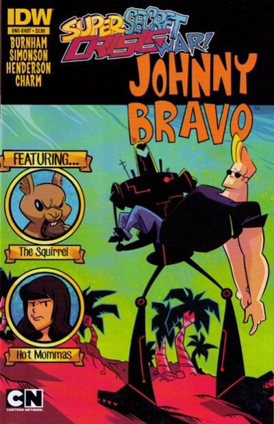 SUPER SECRET CRISIS WAR! JOHNNY BRAVO #1