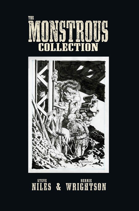 MONSTROUS COLLECTION OF STEVE NILES AND BERNIE WRIGHTSON #1