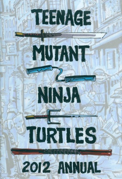 TEENAGE MUTANT NINJA TURTLES ANNUAL 2012 (DELUXE EDITION) #1