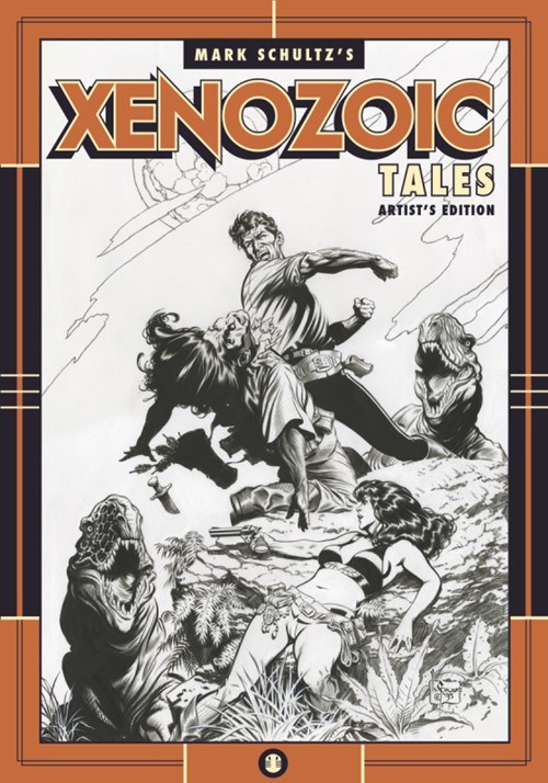 MARK SCHULTZ'S XENOZOIC TALES: ARTIST'S EDITION #1
