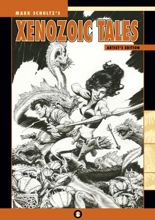MARK SCHULTZ'S XENOZOIC TALES: ARTIST'S EDITION #1A
