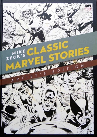MIKE ZECK'S CLASSIC MARVEL STORIES: ARTIST'S EDITION #1