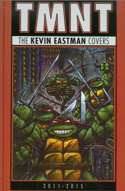 TEENAGE MUTANT NINJA TURTLES: THE KEVIN EASTMAN COVERS #1