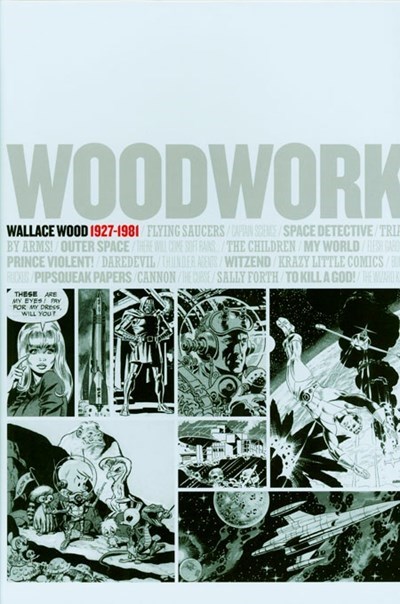 WOODWORK: WALLACE WOOD 1927-1981 #1
