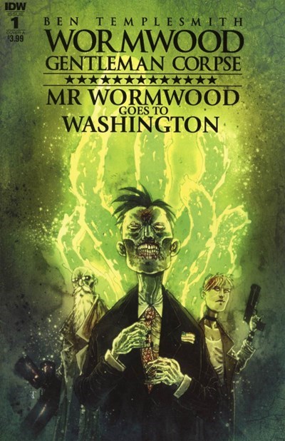WORMWOOD GENTLEMAN CORPSE: MR. WORMWOOD GOES TO WASHINGTON #1