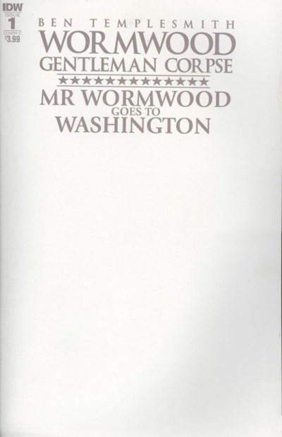 WORMWOOD GENTLEMAN CORPSE: MR. WORMWOOD GOES TO WASHINGTON #1C