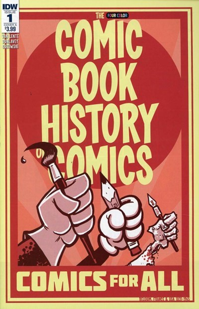 COMIC BOOK HISTORY OF COMICS: COMICS FOR ALL #1