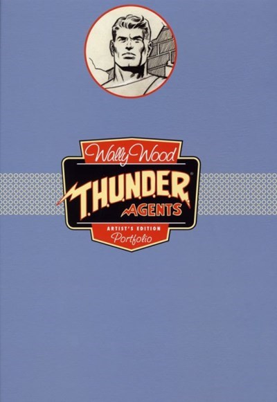 WALLY WOOD'S T.H.U.N.D.E.R. AGENTS ARTIST'S EDITION PORTFOLIO #1