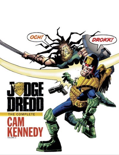 JUDGE DREDD: THE COMPLETE CAM KENNEDY #2