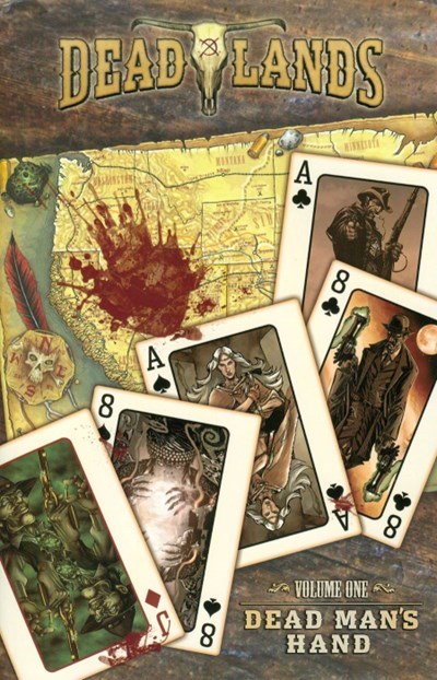 DEADLANDS: DEAD MAN'S HANDS #1