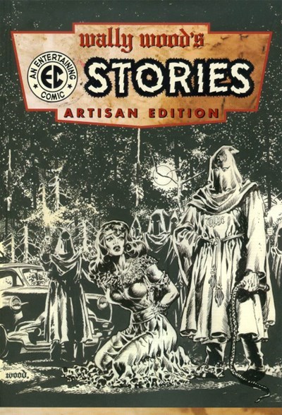 WALLY WOOD'S EC COMICS ARTISAN EDITION #1