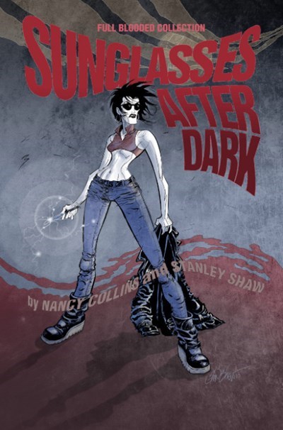 SUNGLASSES AFTER DARK: FULL BLOODED COLLECTION #1