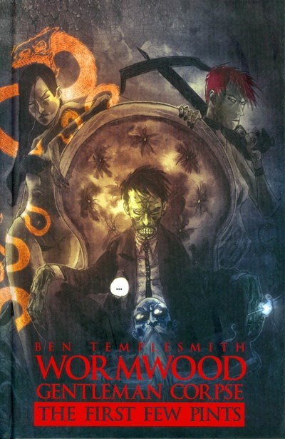 WORMWOOD: GENTLEMAN CORPSE - THE FIRST FEW PINTS #1