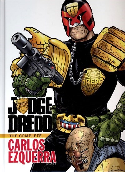 JUDGE DREDD: THE COMPLETE CARLOS EZQUERRA #1