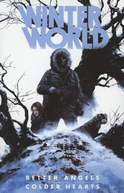WINTERWORLD: BETTER ANGELS, COLDER HEARTS #1