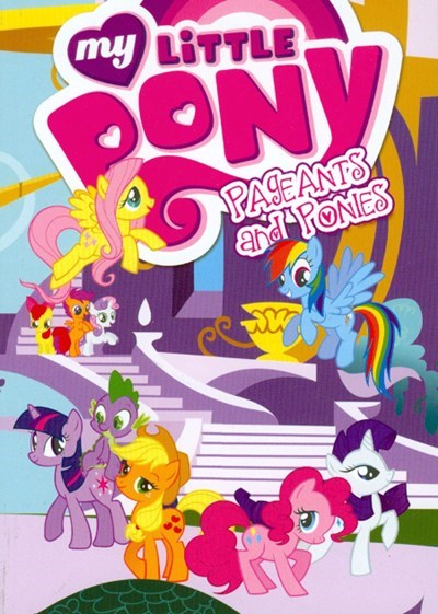 MY LITTLE PONY: PAGEANTS & PONIES #1