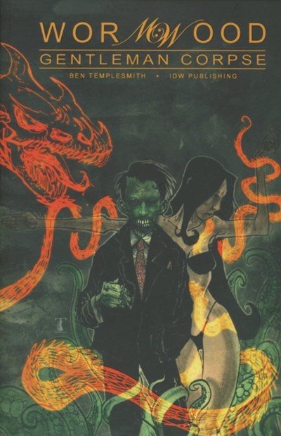 WORMWOOD: GENTLEMAN CORPSE OMNIBUS #1