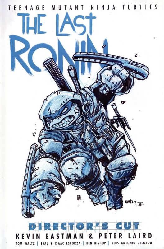 TEENAGE MUTANT NINJA TURTLES: THE LAST RONIN - DIRECTOR’S CUT #1