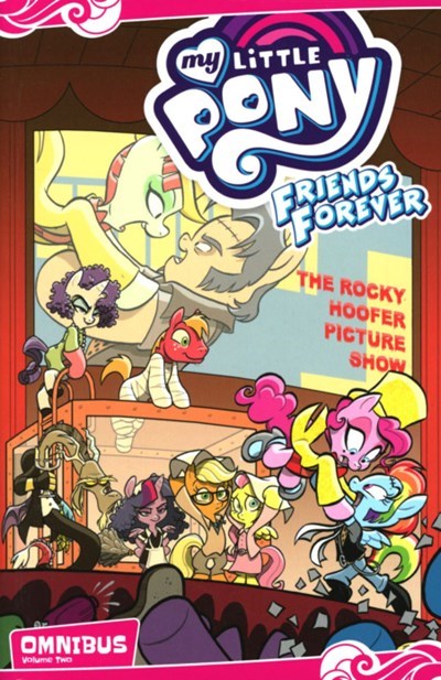 MY LITTLE PONY: FRIENDS FOREVER OMNIBUS #2
