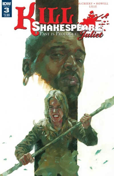 KILL SHAKESPEARE: JULIET: PAST IS PROLOGUE #3