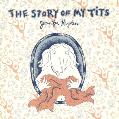 STORY OF MY TITS, THE (TOP SHELF) #1