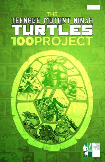 THE TEENAGE MUTANT NINJA TURTLES 100 PROJECT #1