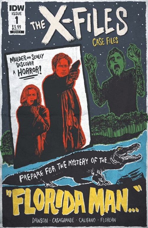 X-FILES: CASE FILES - FLORIDA MAN #1B