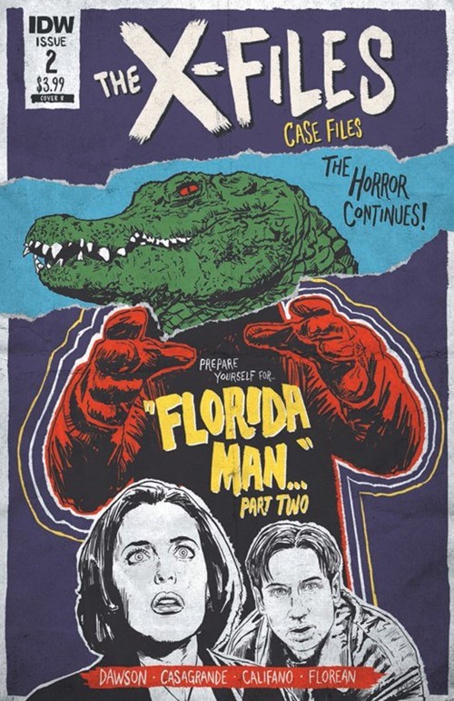 X-FILES: CASE FILES - FLORIDA MAN #2B