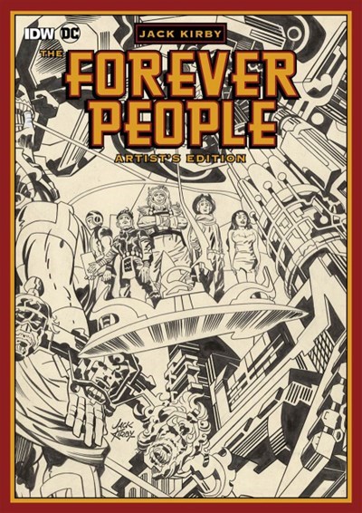 JACK KIRBY'S THE FOREVER PEOPLE: ARTIST'S EDITION #1