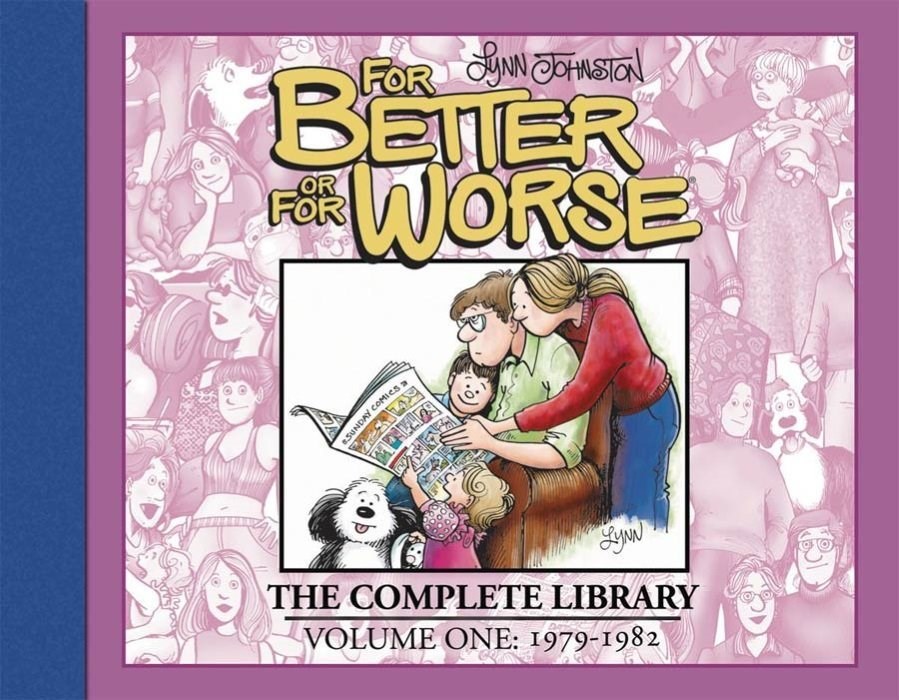 FOR BETTER OR FOR WORSE: THE COMPLETE LIBRARY #1
