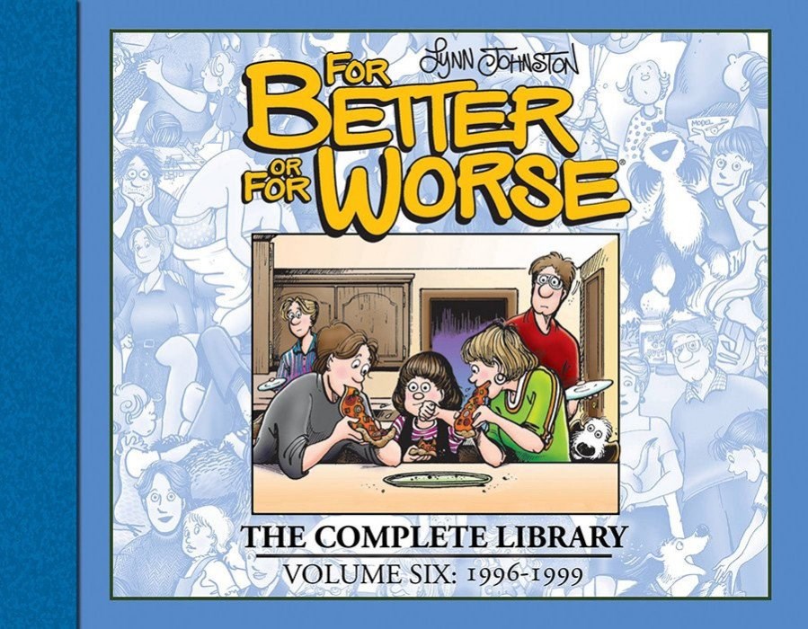FOR BETTER OR FOR WORSE: THE COMPLETE LIBRARY #6