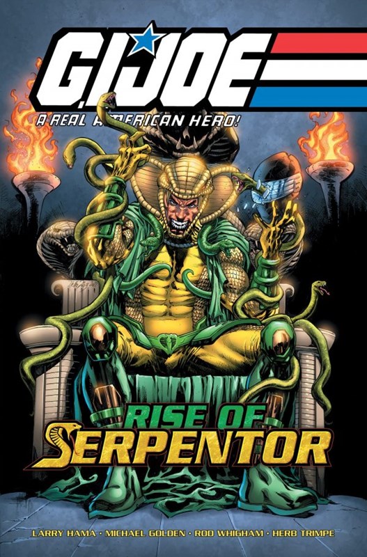G.I. Joe A Real American Hero: Rise Of Serpentor #1