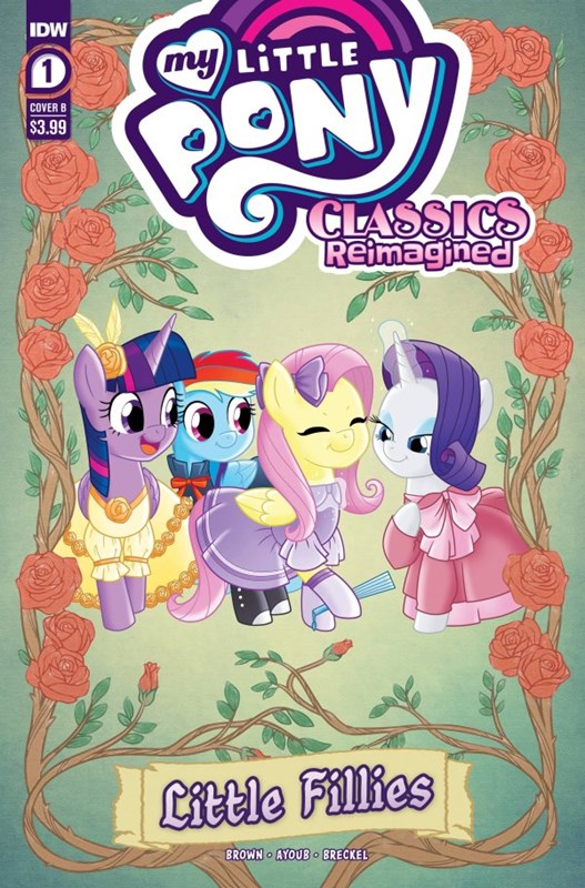 MY LITTLE PONY CLASSICS: REIMAGINED - LITTLE FILLIES #1B