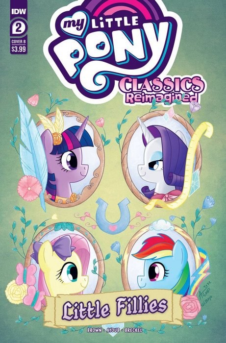 MY LITTLE PONY CLASSICS: REIMAGINED - LITTLE FILLIES #2B