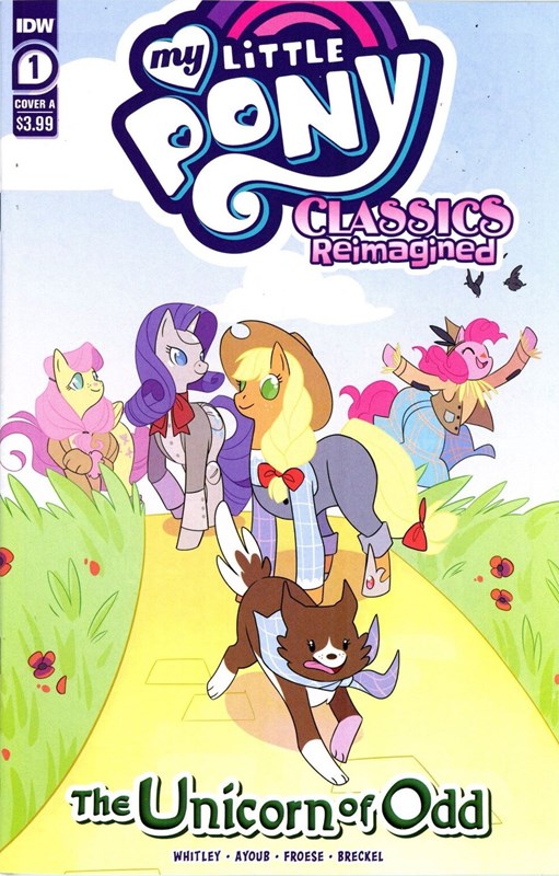 MY LITTLE PONY: CLASSICS REIMAGINED - THE UNICORN OF ODD #1