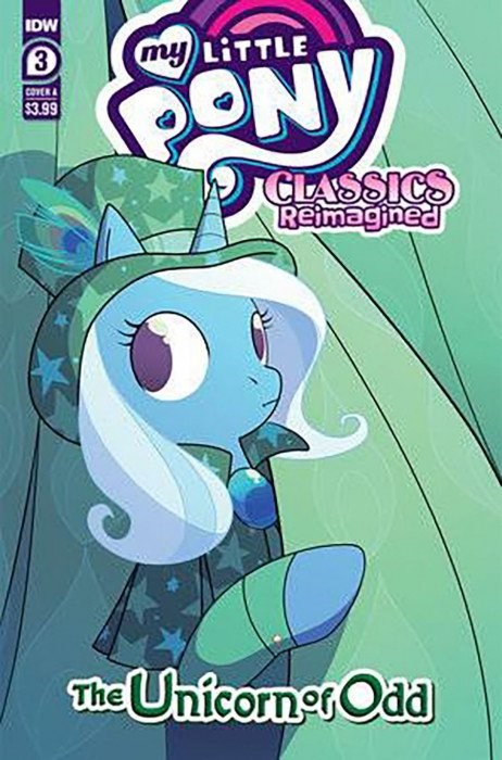 MY LITTLE PONY: CLASSICS REIMAGINED - THE UNICORN OF ODD #3