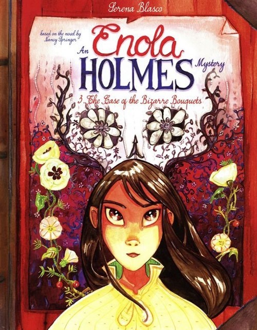 ENOLA HOLMES: THE CASE OF THE BIZARRE BOUQUETS #1