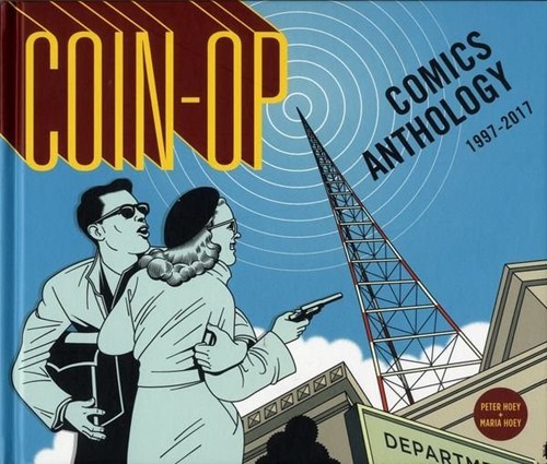 COIN-OP COMICS ANTHOLOGY: 1997-2017 (TOP SHELF) #1