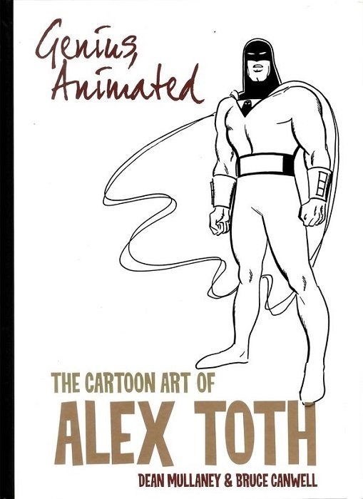 Genius, Animated: Cartoon Art of Alex Toth #1