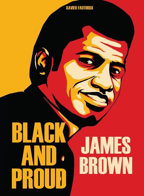 JAMES BROWN: BLACK AND PROUD #1