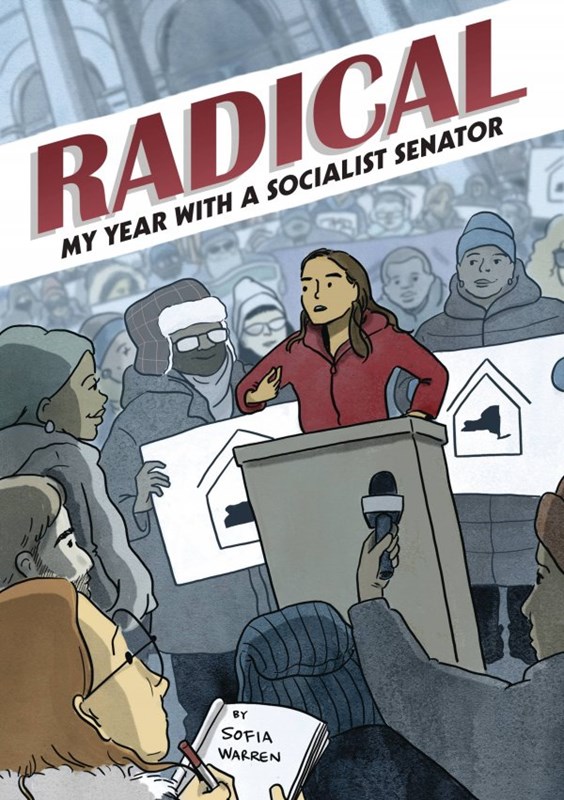 Radical: My Year With A Socialist Senator #1