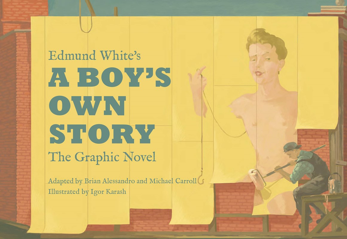 Edmund White’s A Boy’s Own Story: The Graphic Novel #1