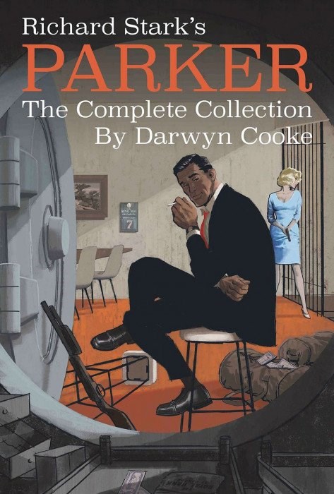 Richard Stark's Parker: The Complete Collection #1