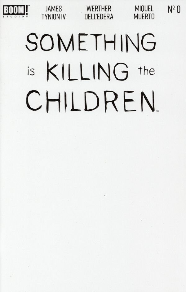 SOMETHING IS KILLING THE CHILDREN #0D