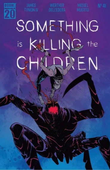 SOMETHING IS KILLING THE CHILDREN #41-FOC